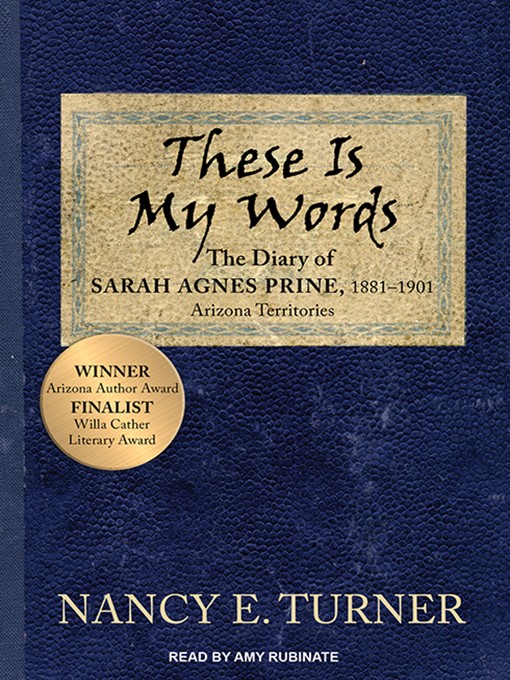 Title details for These Is My Words by Nancy E. Turner - Wait list